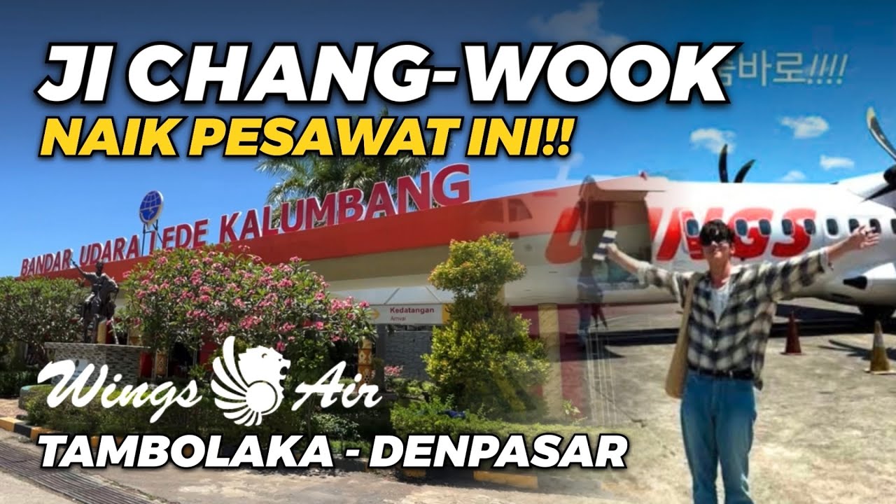JI CHANG WOOK NAIK INI‼️✈️ Wings Air Tambolaka - Denpasar Bali IW1835
