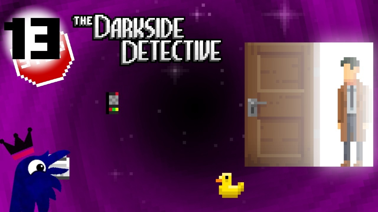 Visiting Dooley's Sister - The Darkside Detective | Blind Playthrough 13