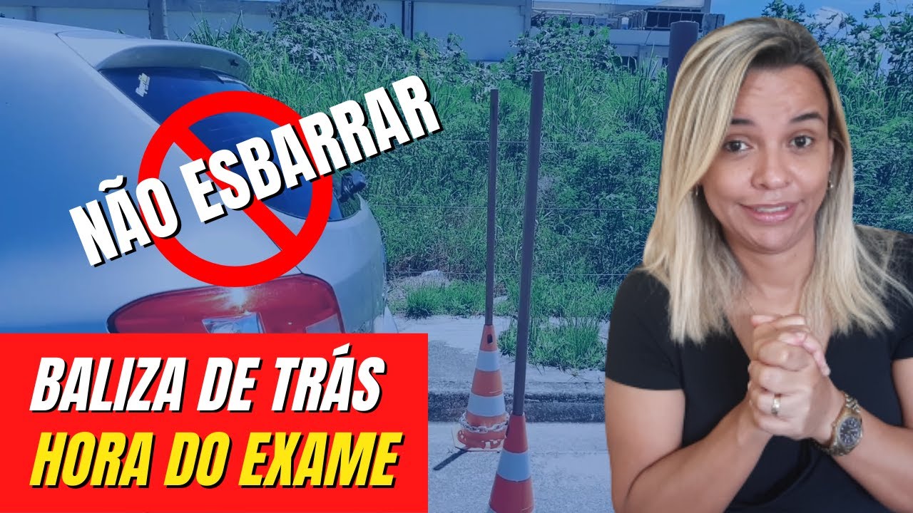 Como N&Atilde;O ESBARRAR na Baliza de tr&aacute;s na HORA DO EXAME do DETRAN