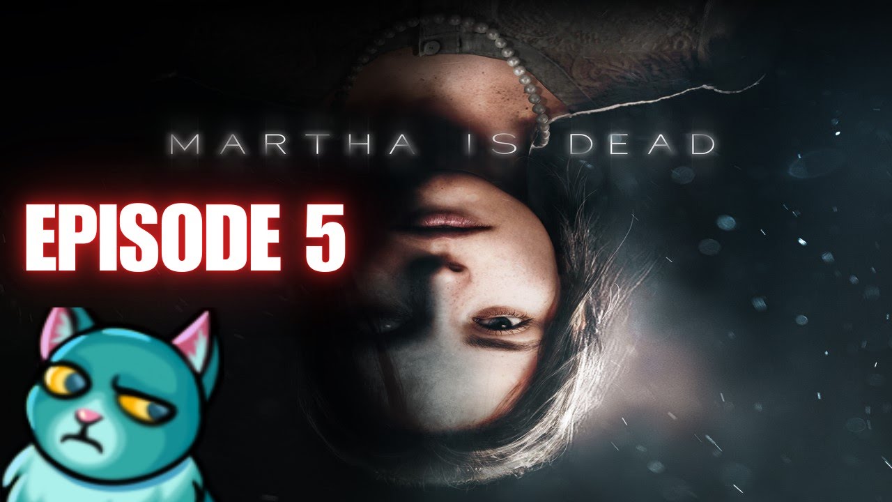 Talking to Ghost and Repairing Bikes - Martha is Dead #5