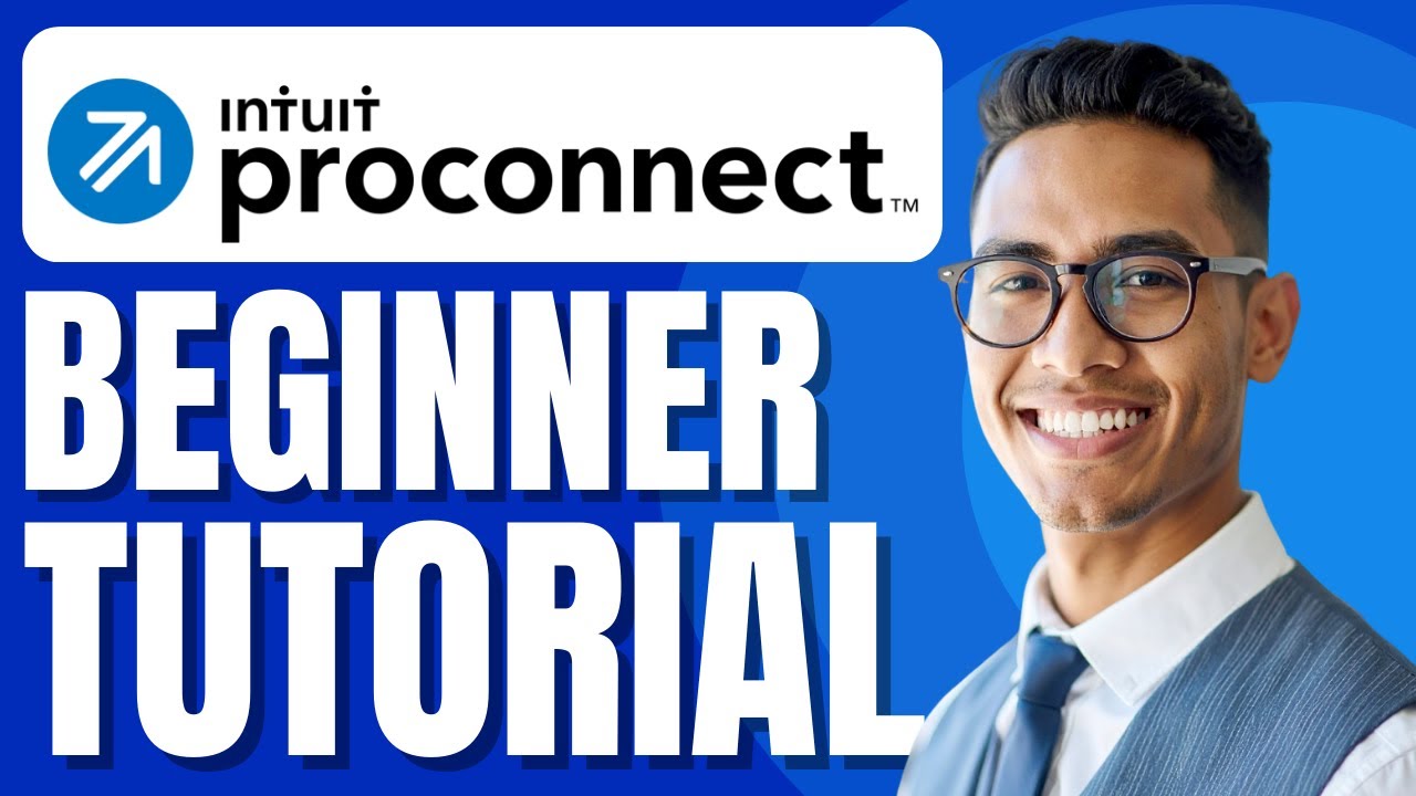 Intuit ProConnect Tax Online Tutorial | How to Use ProConnect for Newbies