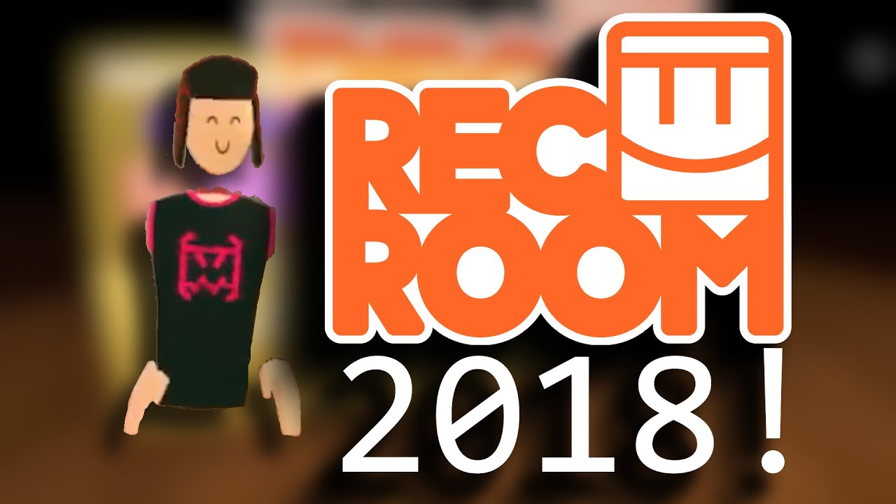I Tried Rec Room 2018! (and it's better then the new!)