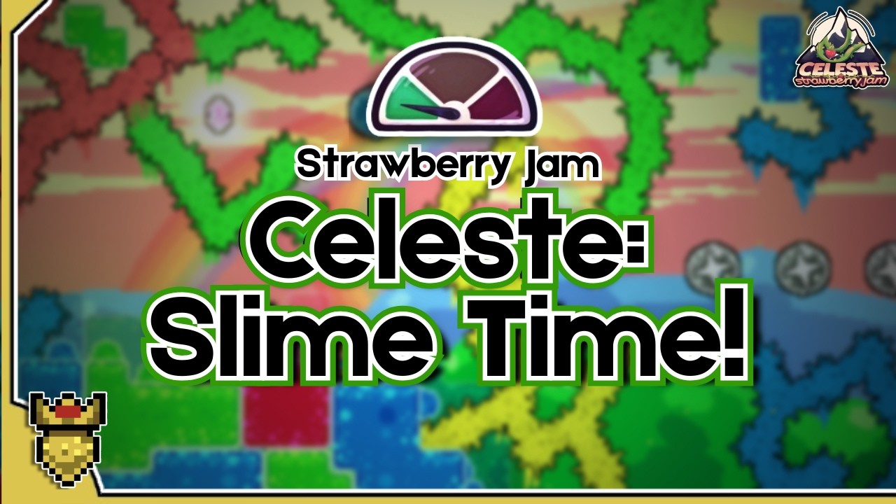 Celeste Strawberry Jam: Slime Time! — Green Adv. | 12:47.006