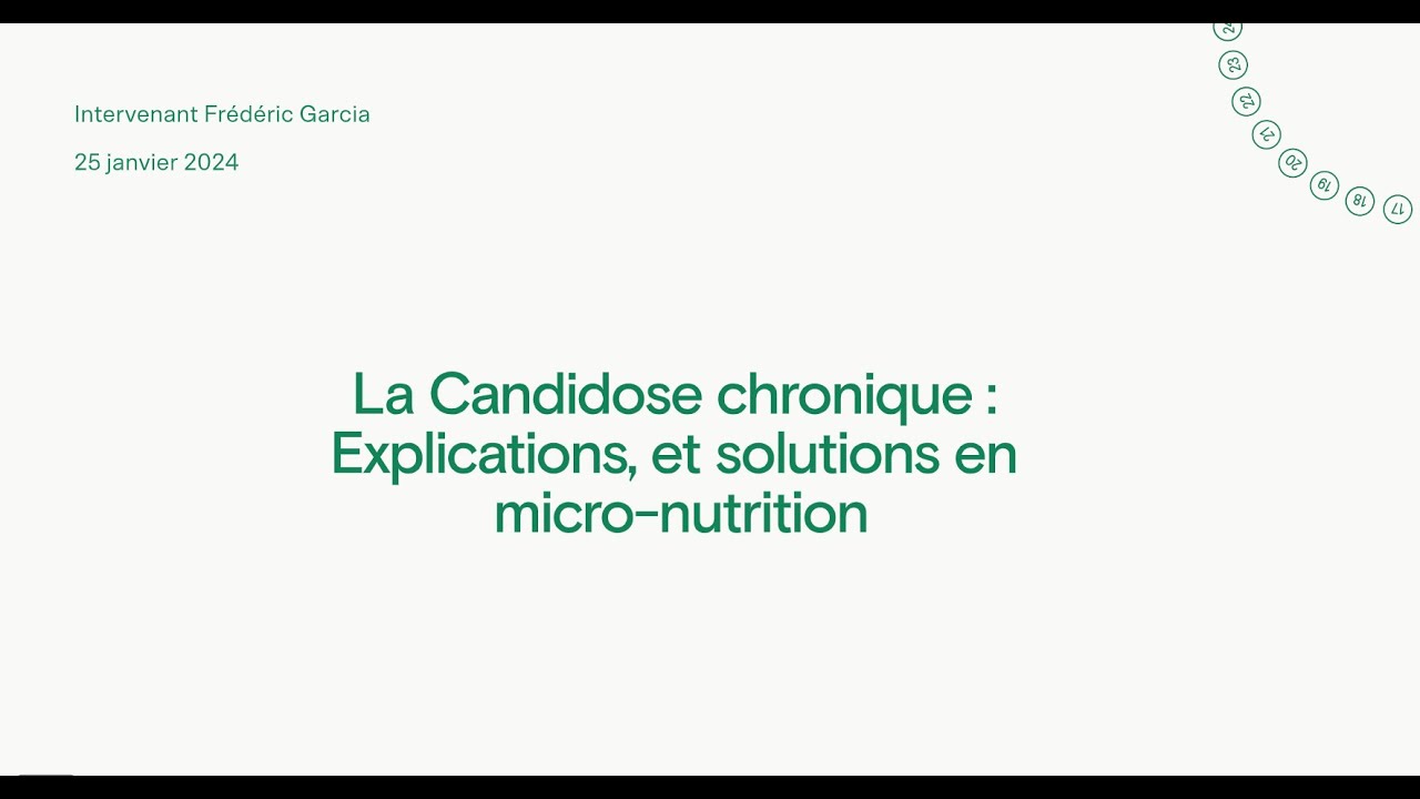 La Candidose chronique : Explications, et solutions en micro-nutrition.