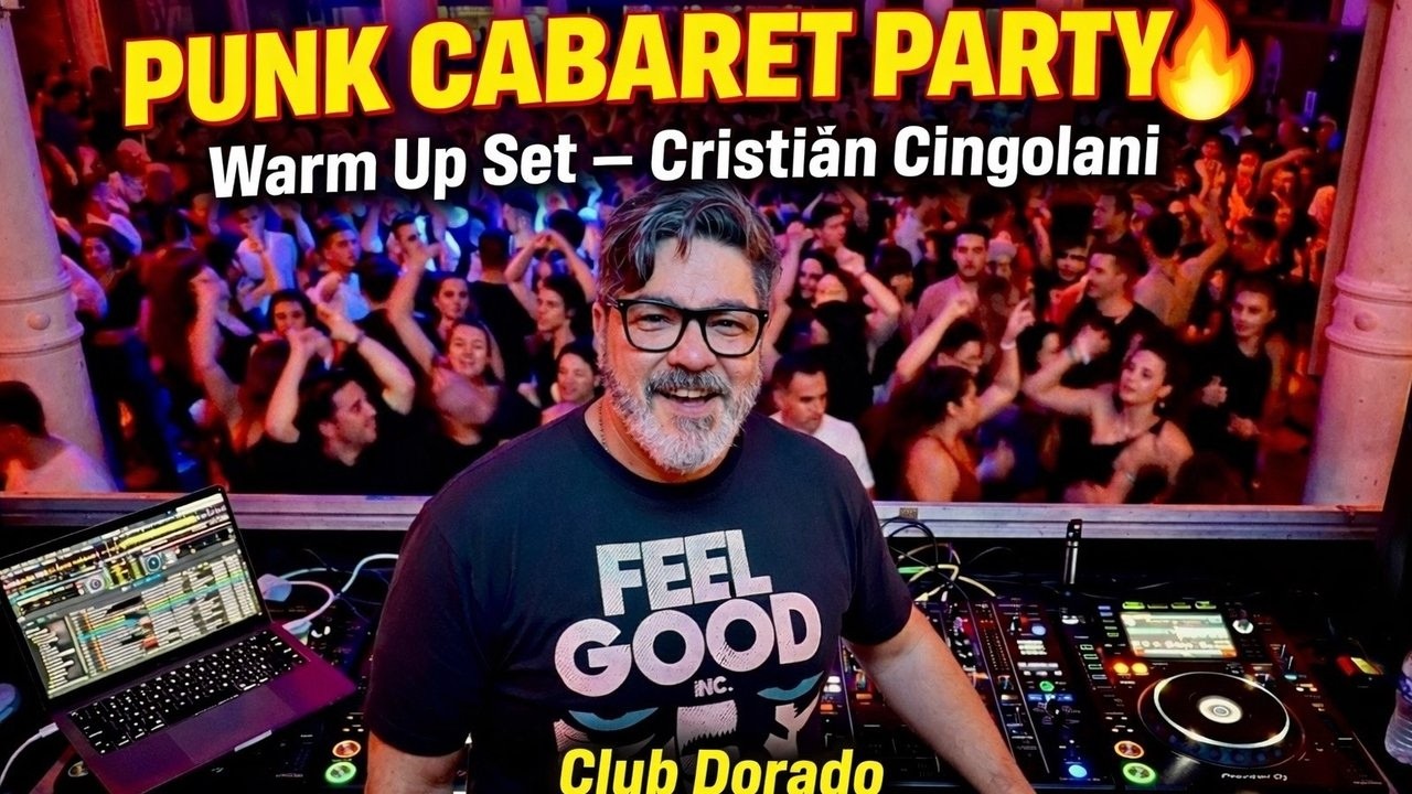 PUNK CABARET PARTY 🔥Warm Up Set – Cristián Cingolani Club Dorado