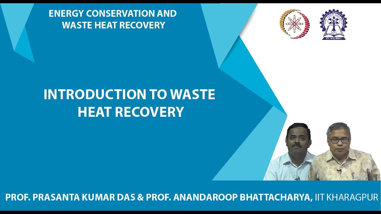 Lecture 01 : Introduction to waste heat recovery