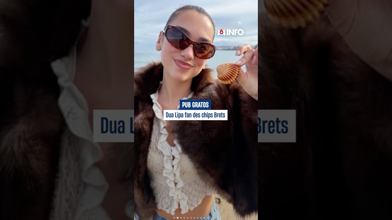 Dua Lipa compl&egrave;tement fan de Brets