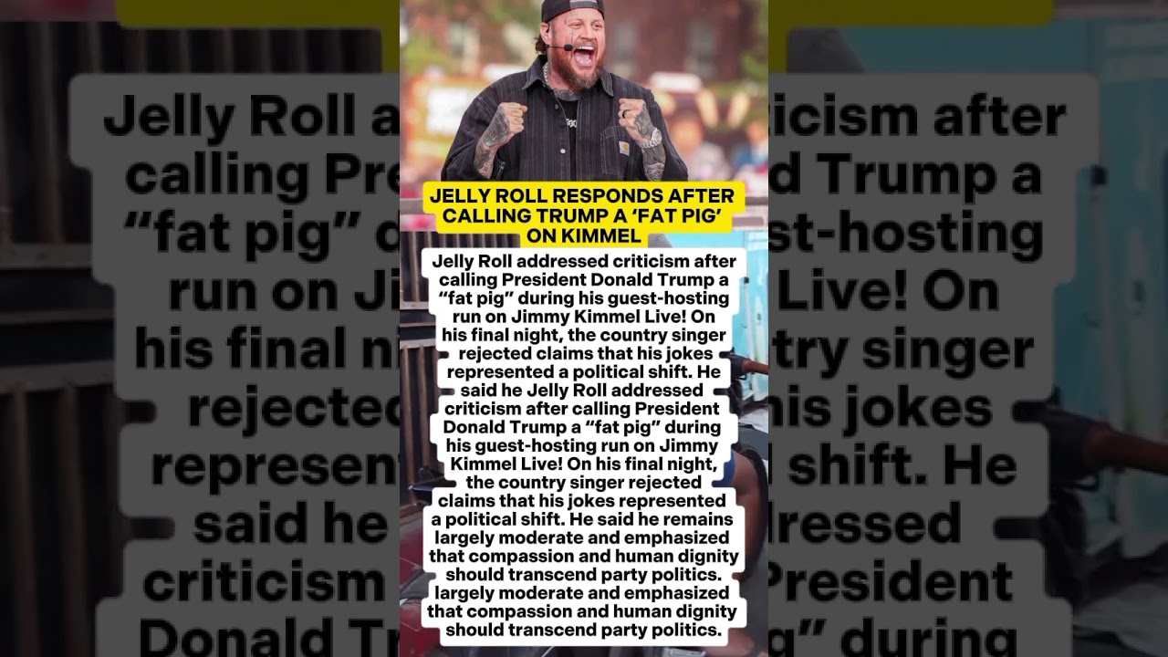 JELLY ROLL RESPONDS AFTER CALLING TRUMP A &lsquo;F4T P.i.G&rsquo; ON KIMMEL