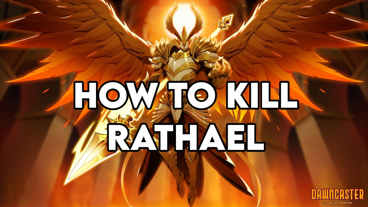 Dawncaster - HOW TO KILL RATHAEL!