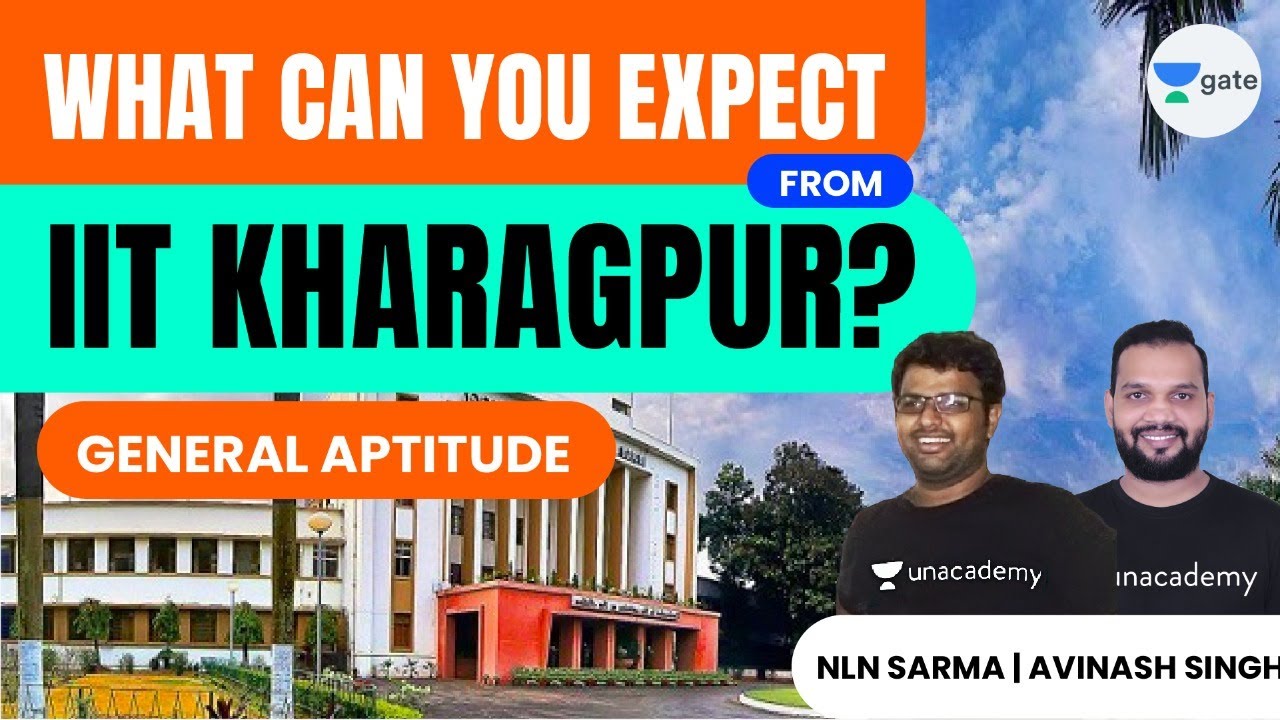 General Aptitude | What can you expect from IIT Kharagpur? | GATE 2022 | Avinash Sir & NLN Sir
