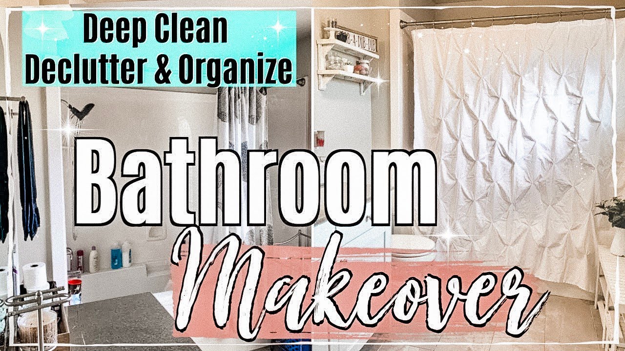 BATHROOM MAKEOVER :: CLEAN DECLUTTER & ORGANIZE WITH ME 2019 :: COMPLETE TRANSFORMATION
