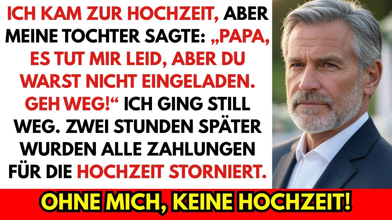 „Ich kam zur Hochzeit, doch meine Tochter sagte: ‚Papa, du bist nicht eingeladen, geh weg!‘“