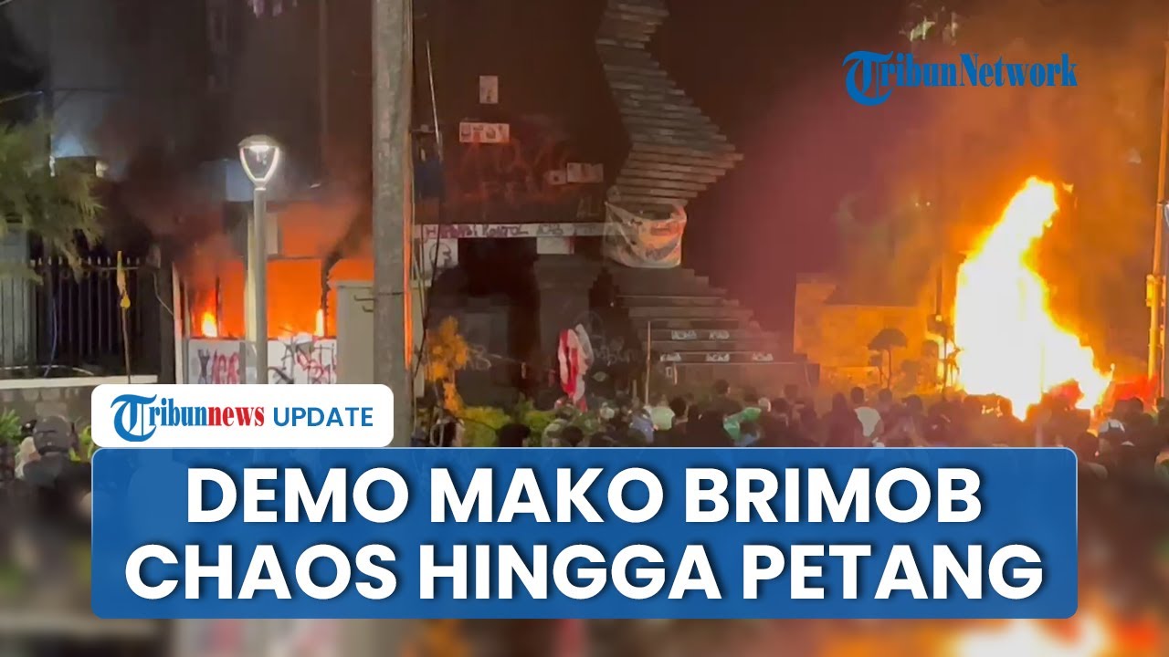Aksi Demonstrasi Memanas hingga Petang! Kobaran Api Membara di Tengah Ricuh Demo Mako Brimob