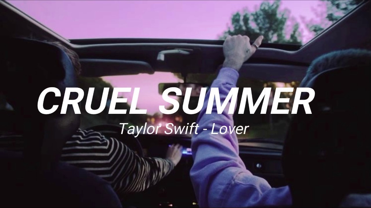 cruel summer - taylor swift [TRADUÇÃO/LEGENDADO]
