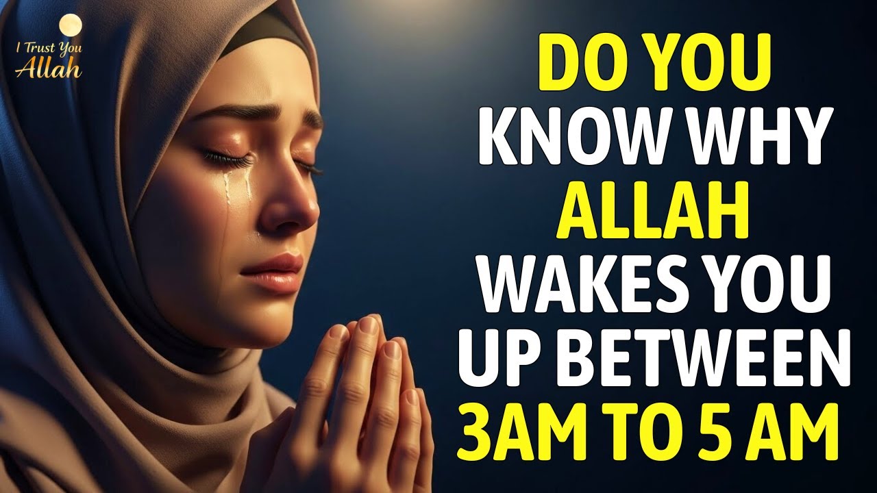 🌌 Why Allah Wakes You Between 3 AM And 5 AM | Life-Changing Islamic Reminder 🤲