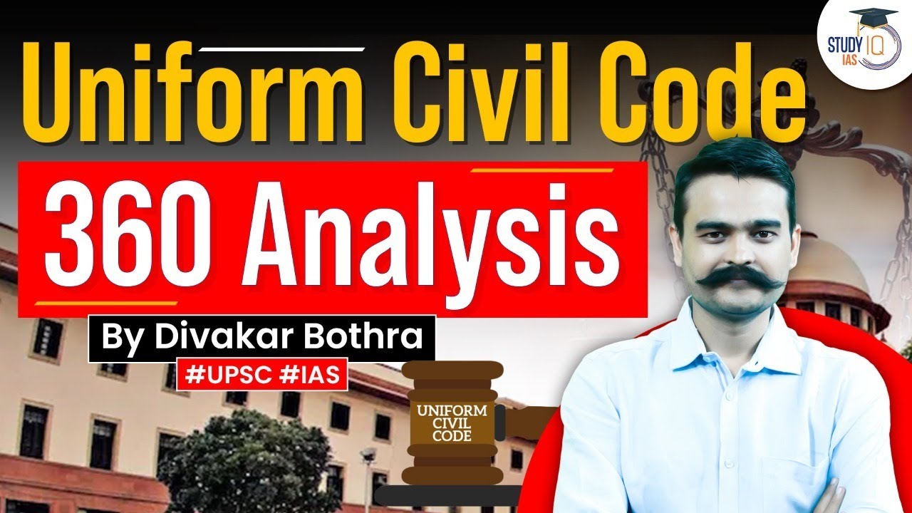 Uniform Civil Code - Why, What, How & When of it | UPSC | StudyIQ IAS