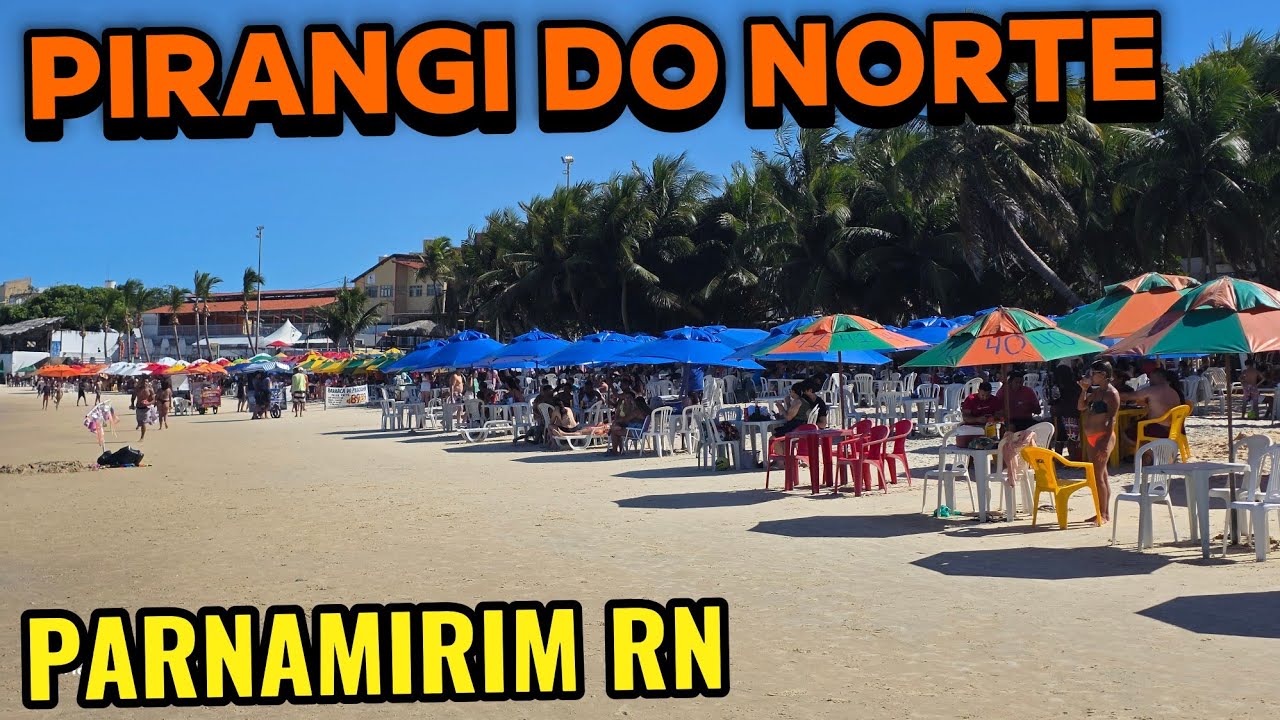 VÊM CURTIR O RIO GRANDE DO NORTE, PRAIA DE PIRANGI DO NORTE, PARNAMIRIM RN 