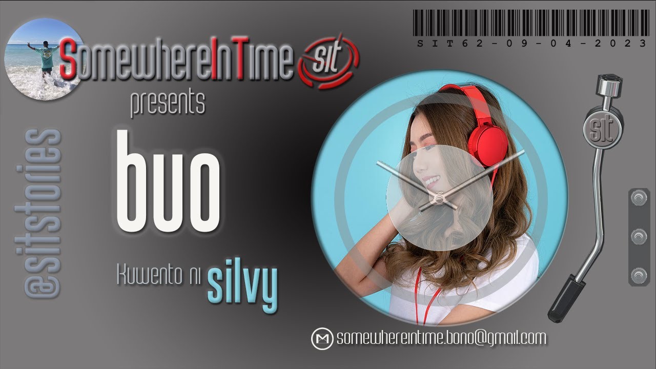 KUWENTO NI SILVY | BUO | SIT 62