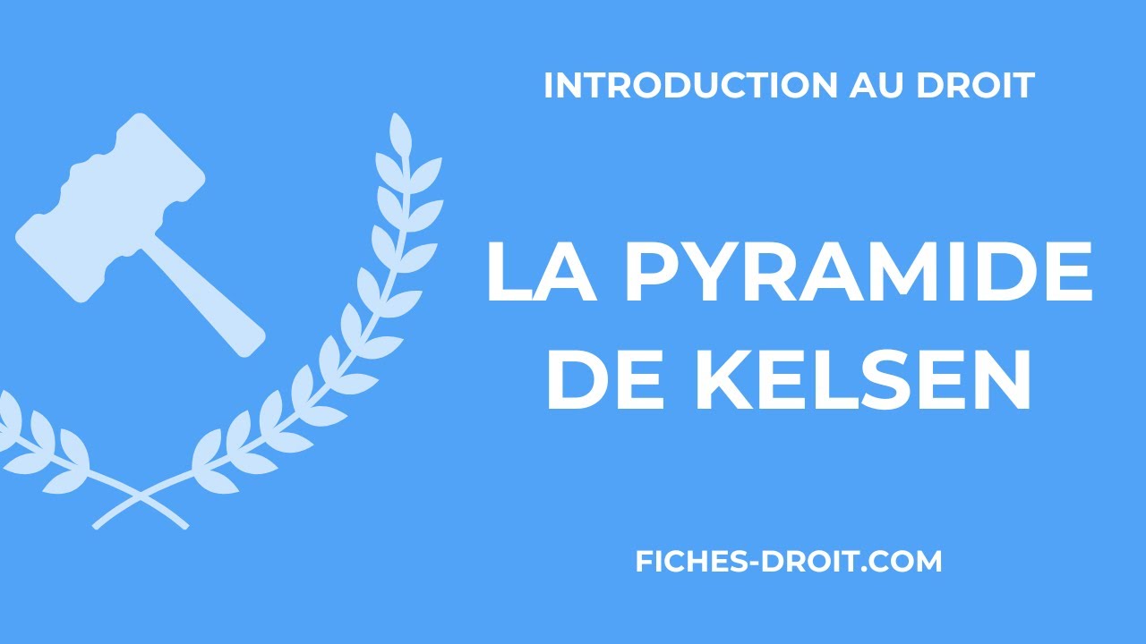 La pyramide de Kelsen et la hiérarchie des normes