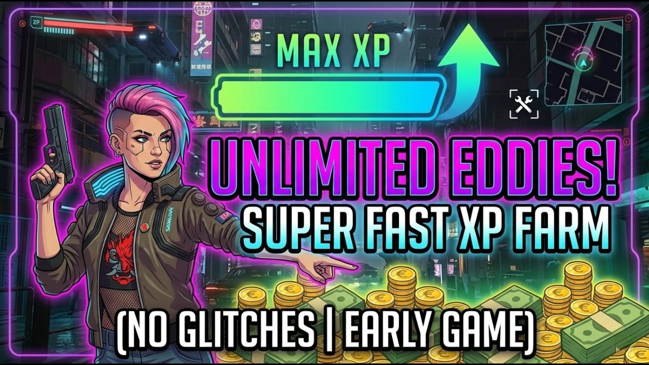 Cyberpunk 2077: UNLIMITED XP & Money Farm! (Early Game & Super Easy)