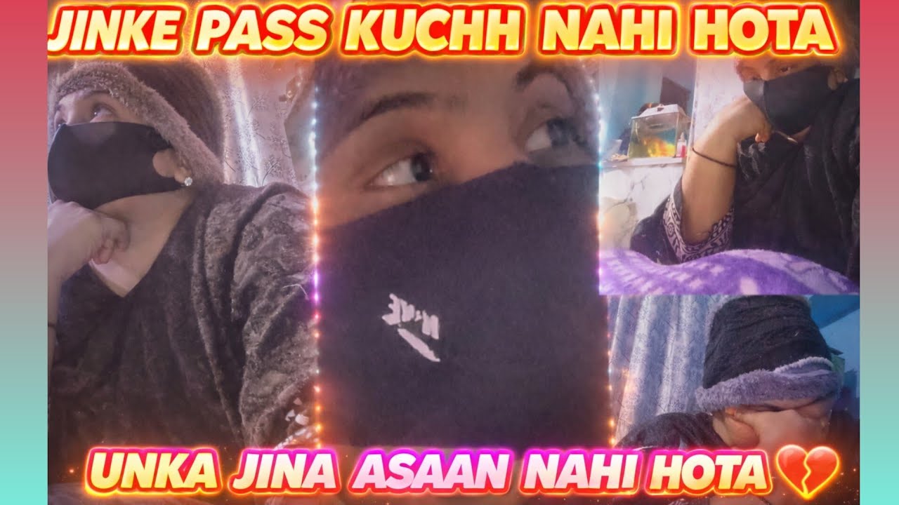 Jinke pass kuchh Nahin hota 🤦🤷 unka jina aasan Nahin hota log bHut tood dete he 🥹💔