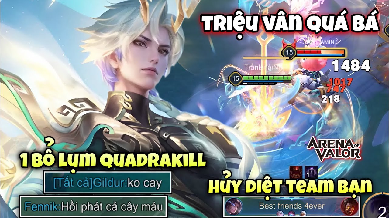Triệu Vân Thật Sự Quá Bá Sau Khi Tăng Sức Mạnh “ 1 Bổ Lụm Quadrakill Nhẹ Nhàng “ Huỷ Diệt Team Bạn