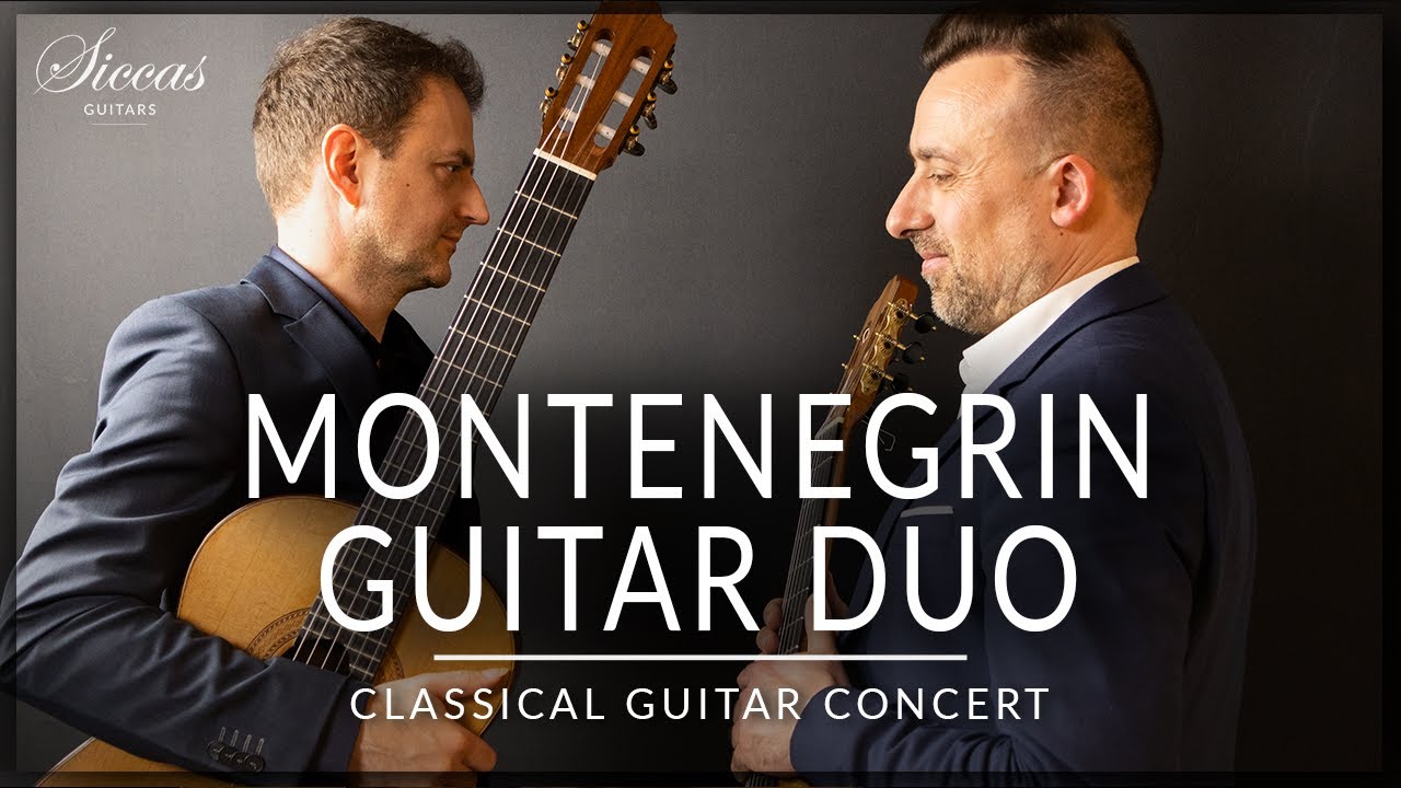 MONTENEGRIN GUITAR DUO - Classical Guitar Concert | BACH, Piazzolla, De Falla | Siccas Guitars