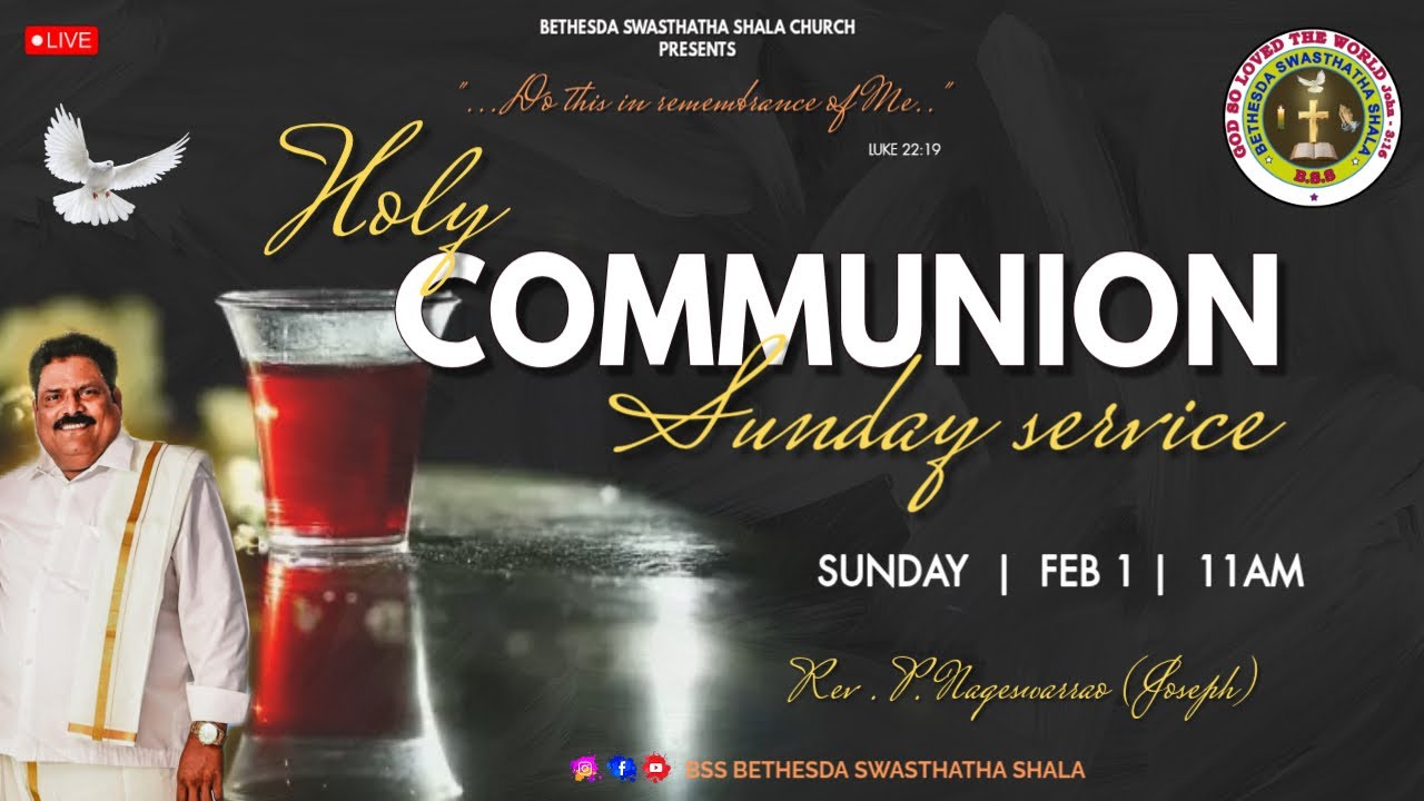 🔴1st FEB 2026 | HOLYCOMMUNIONSERVICE |PAS P.NAGESWARRAO(JOSEPH) #livesundayservice #livestream #live