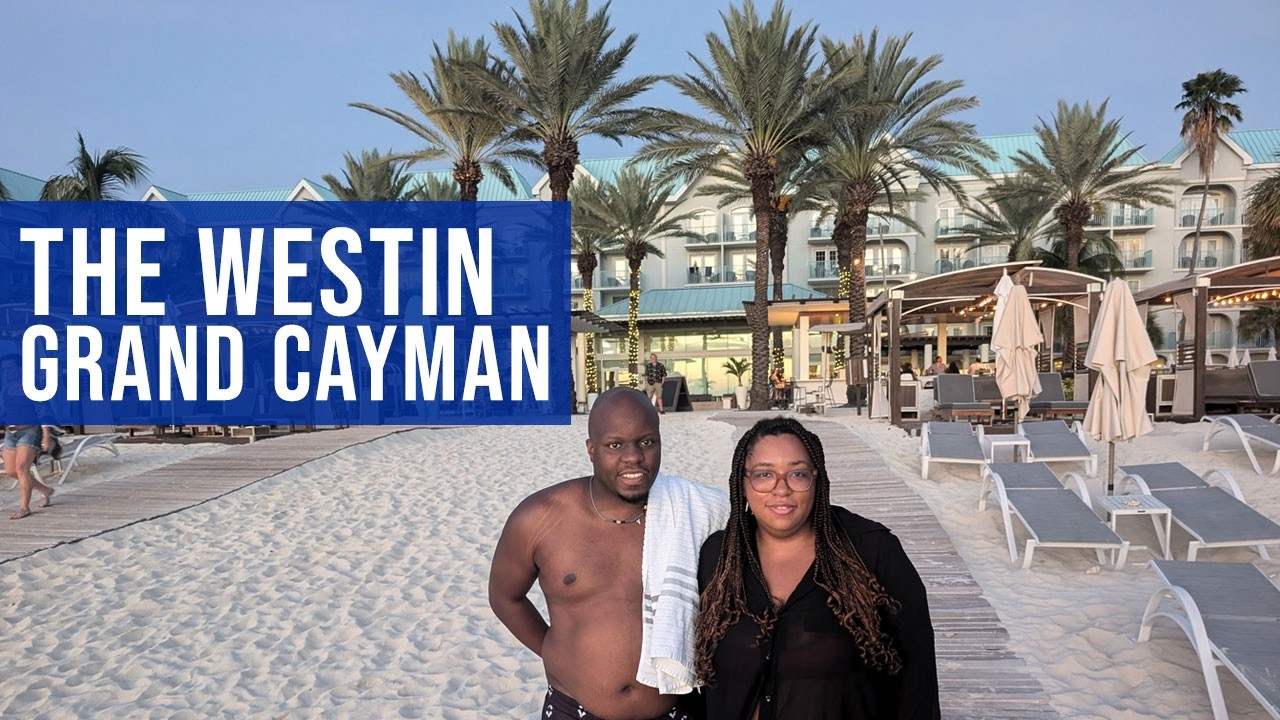 Our Stay at The Westin Grand Cayman