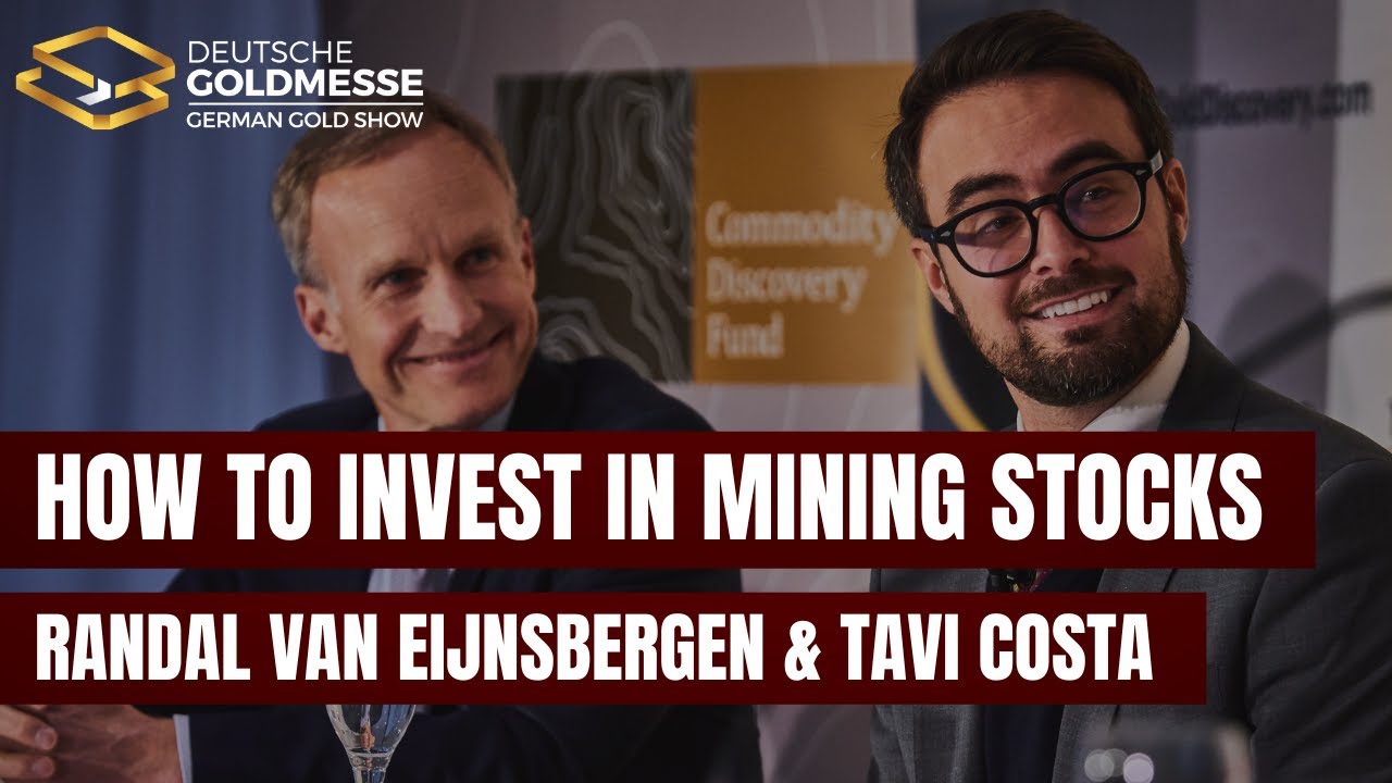 How to Invest in Mining Stocks | Tavi Costa & Randal Van Eijnsbergen