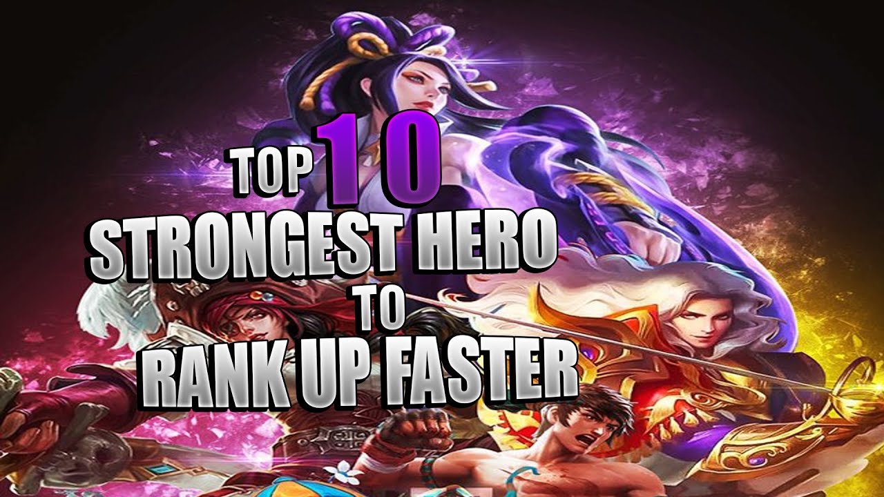 TOP 10 STRONGEST HERO TO RANK UP FASTER - Mobile Legends - 1000 Diamonds giveaway - Rank - Guide