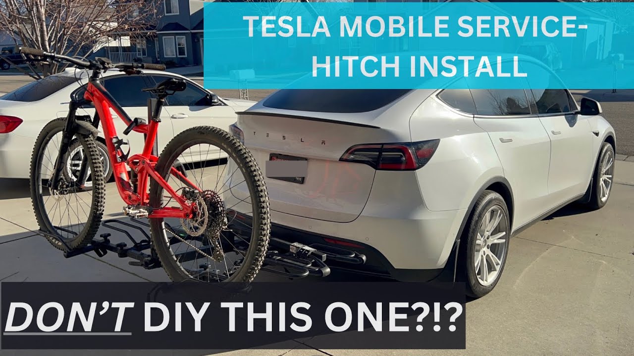 Tesla Mobile Service- Hitch Install on Model Y For Bike Racks, Trailers, Etc! DON’T Do DIY?!?!