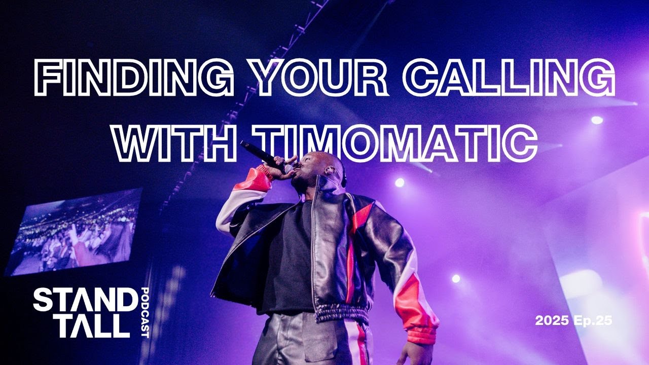Show Business & Finding Your Calling with Timomatic - Stand Tall Podcast 2025 Ep.25