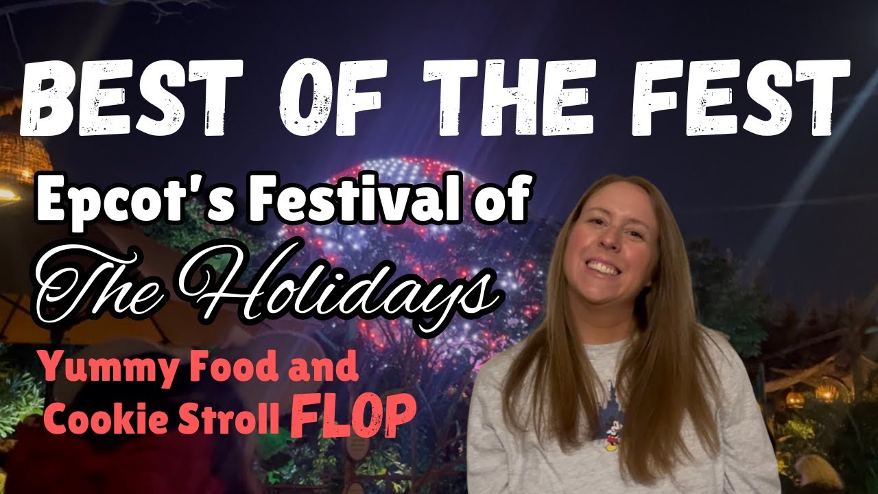 The Best of EPCOT's Festival of The Holidays | Christmas in Disney 2025
