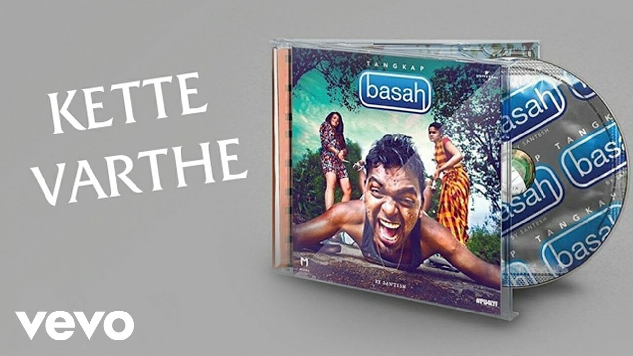 Kette Varthe - Santesh Tangkap Basah 2016 Album Song (Audio Only)