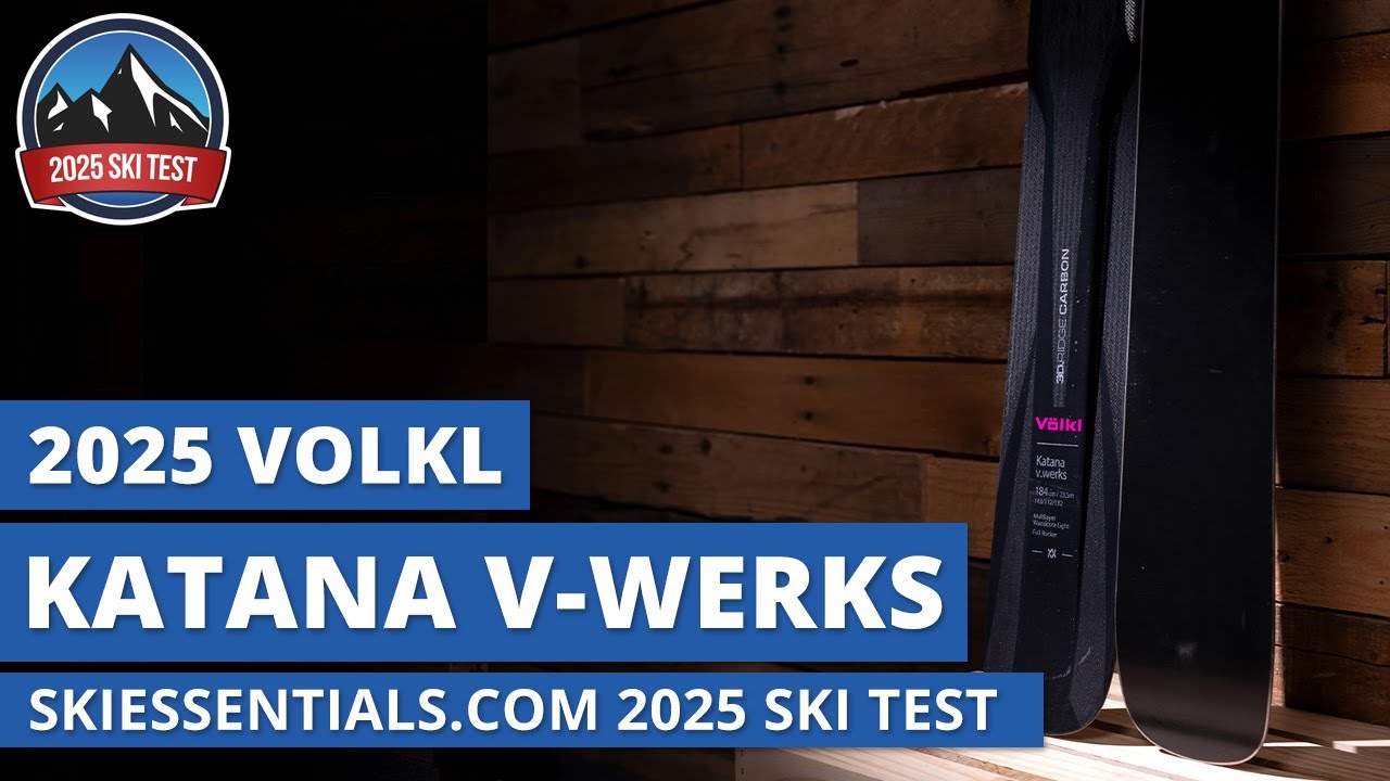 Volkl Katana V Werks 2025 - Обзор лыжных тестов SkiEssentials.com