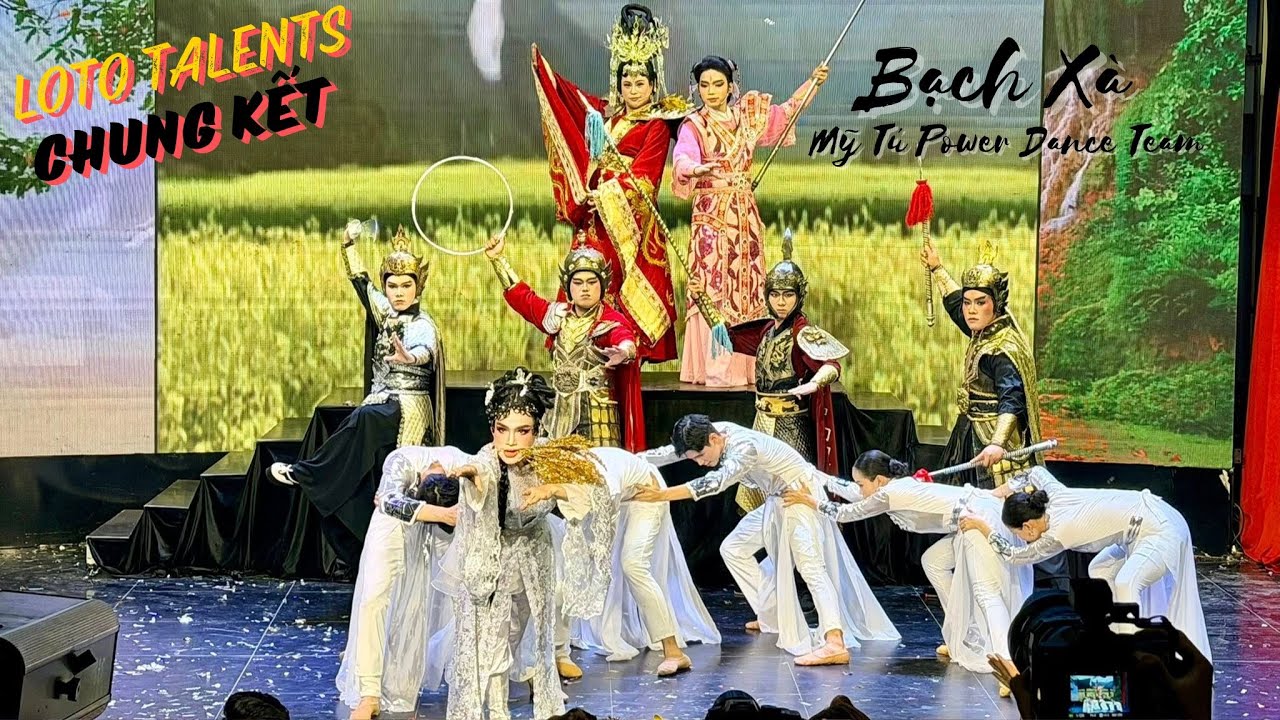 [POWER] Trích đoạn Bạch Xà Tìm Linh Chi Thảo - Mỹ Tú - Chung Kết Loto Talents - Vũ Đoàn Power
