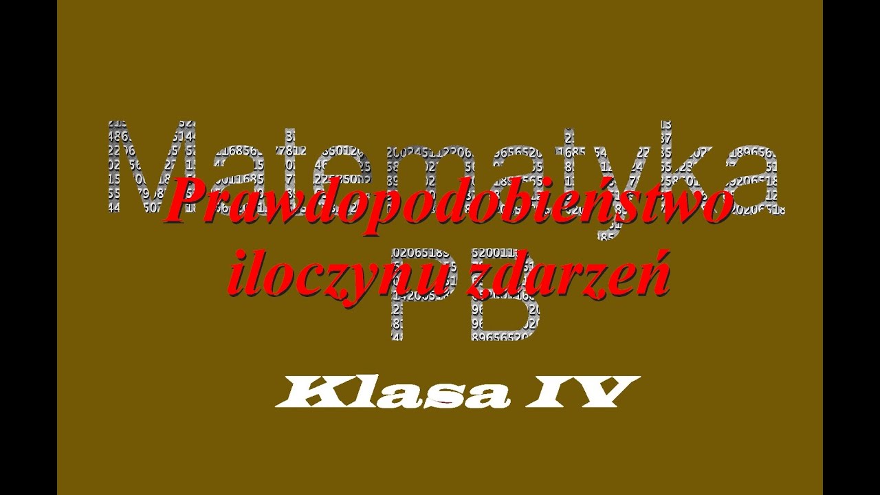 Nowa Era klasa 4 zad1 strona 47 Prawdopodobieństwo iloczynu sumy zdarzeń
