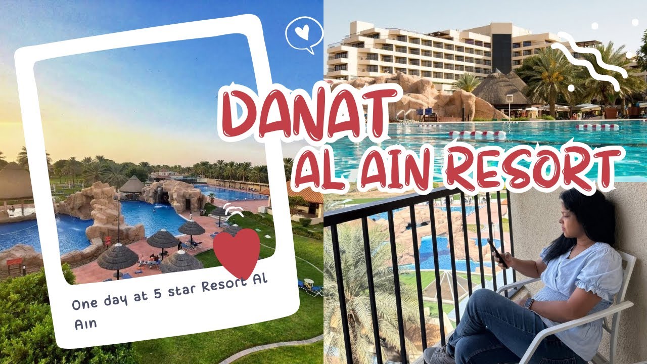 DANAT AL AIN RESORT 5 Star Luxury Resort in Al Ain |