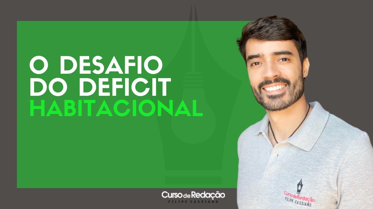 Tema de redação | Deficit habitacional