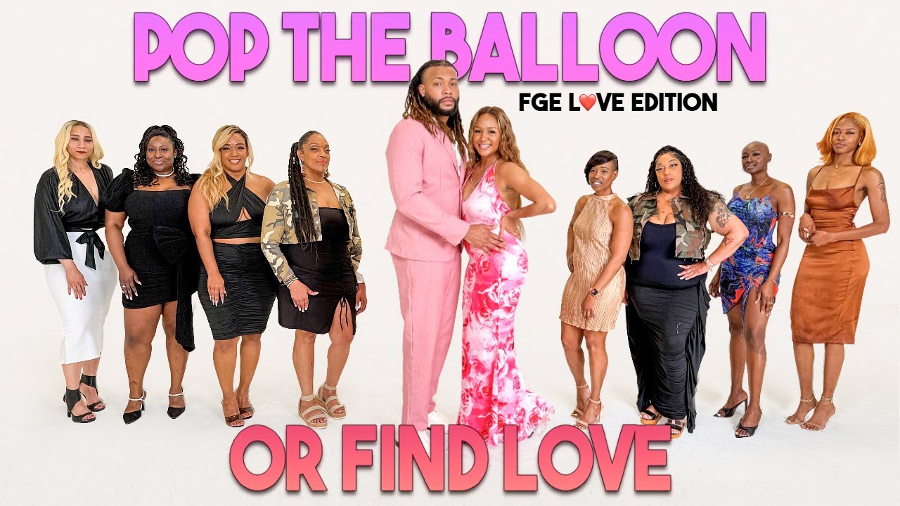 Ep 2: Pop The Balloon Or Find Love | FGE L❤️VE Edition
