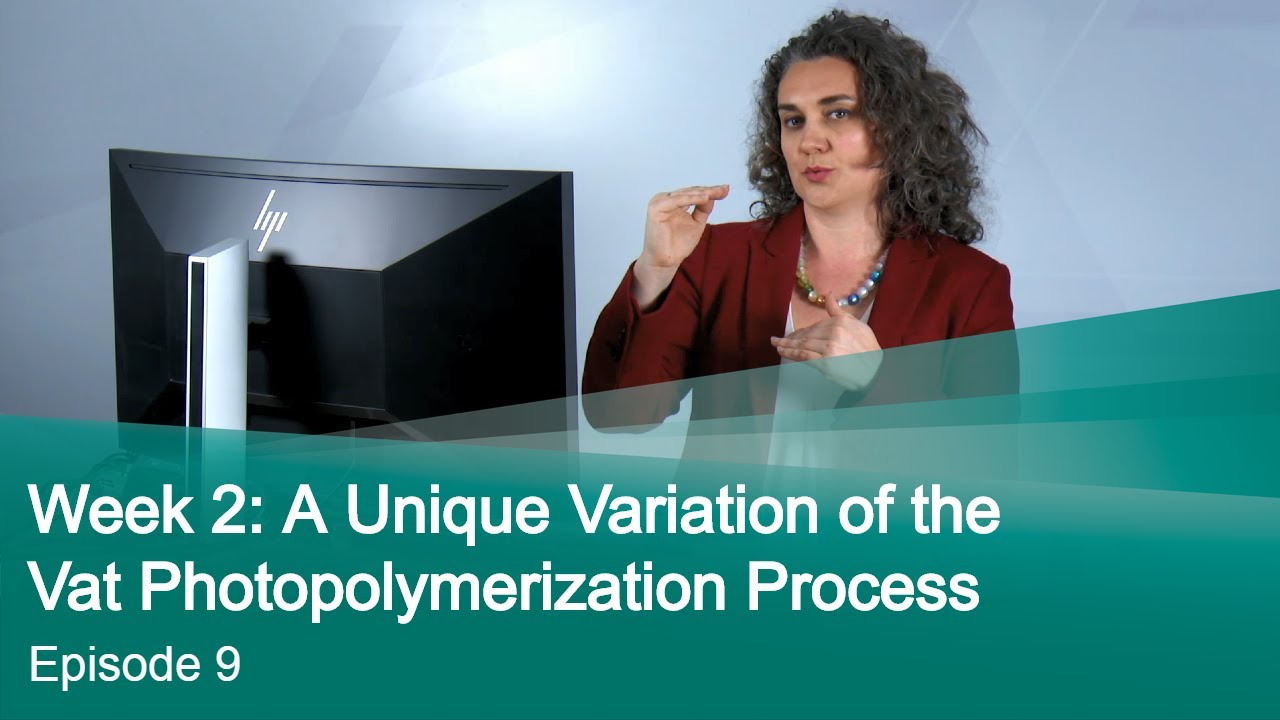 Episode 9: CLIP: A Unique Variation of the Vat Photopolymerization Process