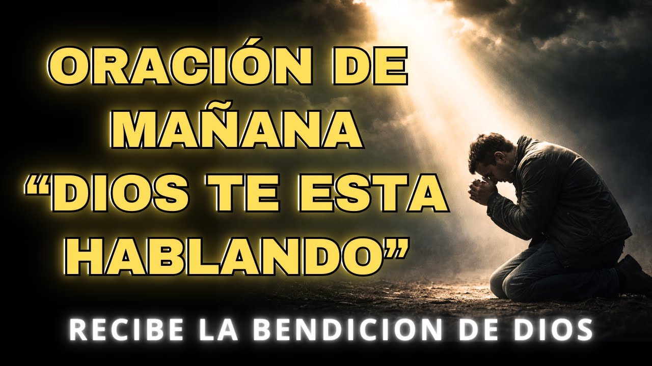 Deléitate en el Señor | Oración de la Mañana para Alinear tu Corazón con Dios 🙏 Dios te habla HOY