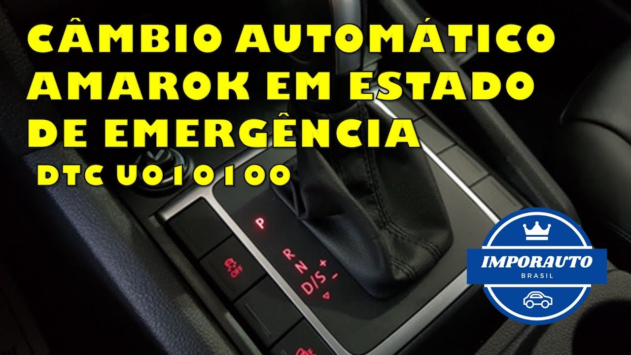 AMAROK, CÂMBIO AUTOMÁTICO EM ESTADO DE EMERGÊNCIA  DTC U010100, 01315, U111100, parte 2 abaixo...
