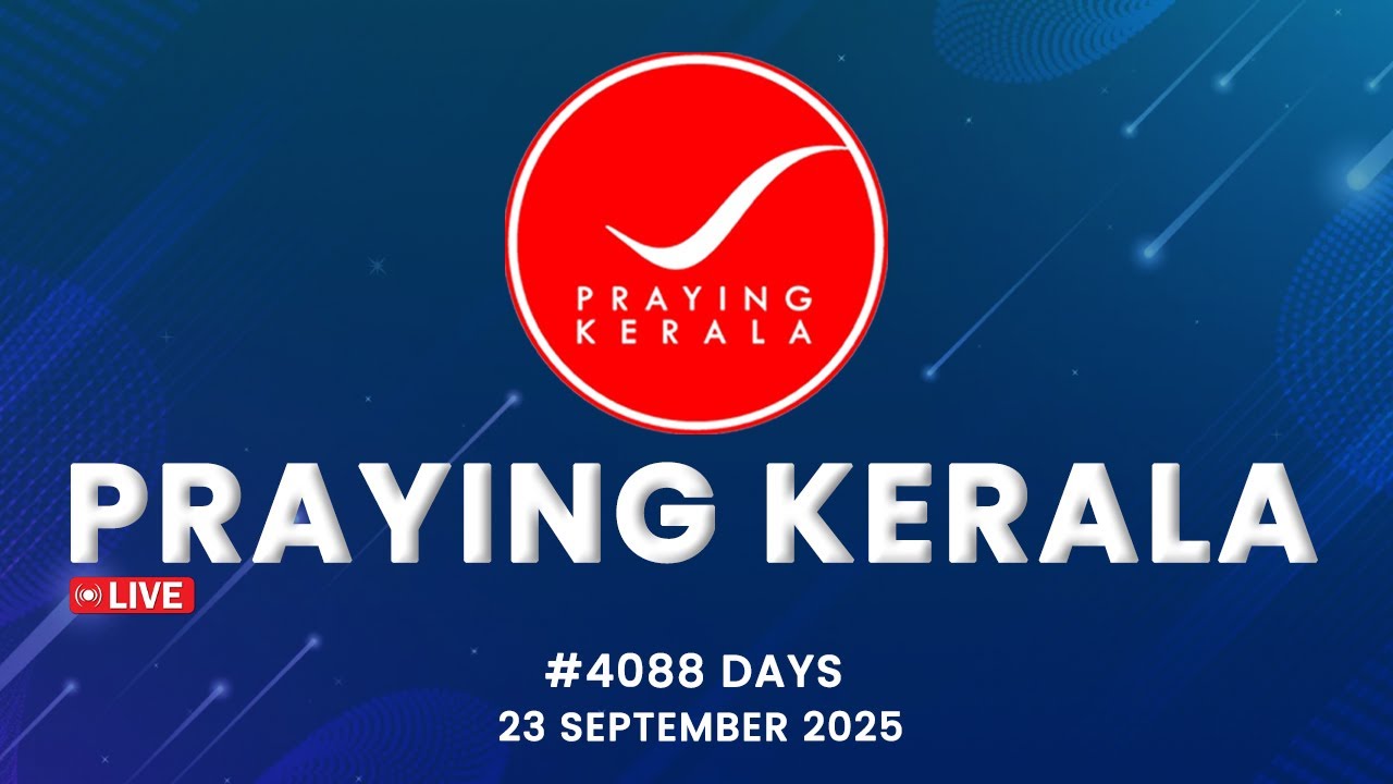 Praying Kerala | 23 SEPTEMBER 2025 | #4088 Days of Prayer | #itsourtimetv