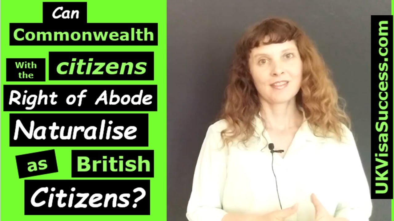 Can Commonwealth Citizen with the Right of Abode Naturalise as British Citizens?