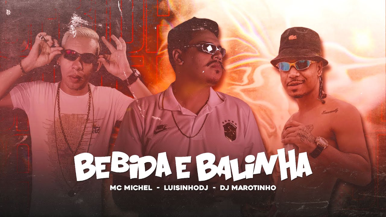 LuisinhoDJ Ft. Mc Michel, DJ Marotinho - BEBIDA E BALINHA (Audio Oficial)