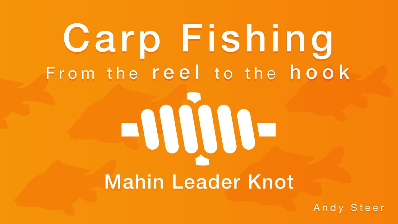 How to tie the Mahin Leader Knot