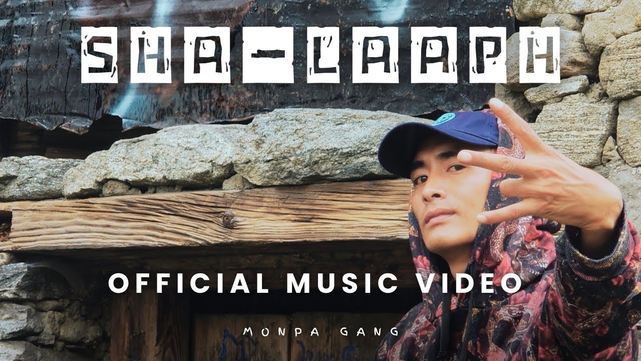 SHA-LAAPH | COUNTRY BHU | PROD.BY @prod.xploit [ Official Monpa Rap Music Video]