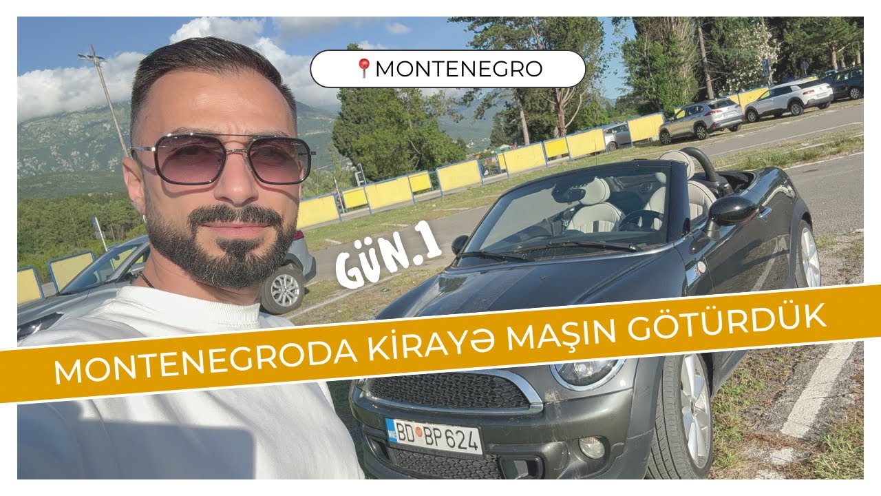 Montenegro’nu Birlikdə Gəzək / Vlog Gün.1 🇲🇪